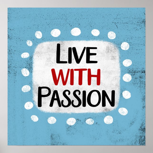 Live With Passion Poster Art Mur (Devant)
