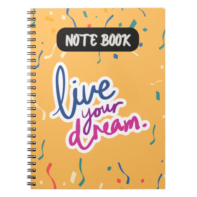 Live Your Dream Spiral Carnet - Inspirant (Devant)