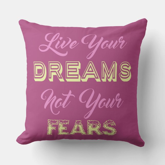 Live Your Dreams oreiller jetable couleur personna (Recto)