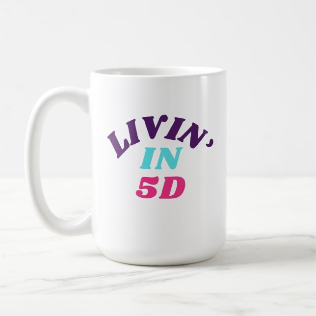 Livin' en 5D Mug (Gauche)