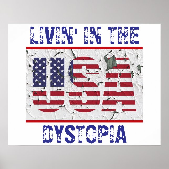 Livin' In The USA Dystopia Poster (Devant)