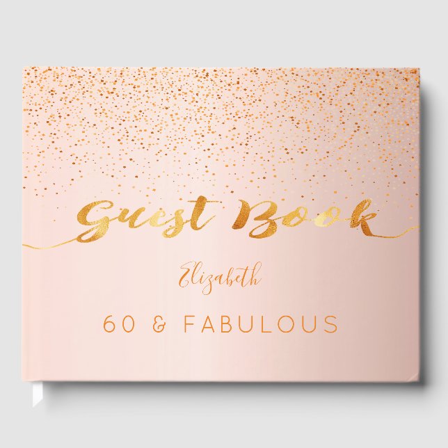 Livre D'or 60 & Fabuleux 60e anniversaire rose en or confetti (Recto)