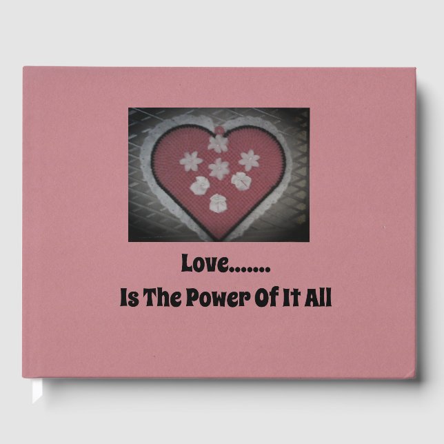 Livre D'or Amour...... Est Le Pouvoir De Tout Cela (Recto)