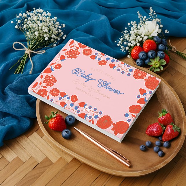Livre D'or Berry Sweet Strawberry & Blooms Baby shower (Berry Sweet Strawberry & Blooms Baby Shower Foil Guest Book)