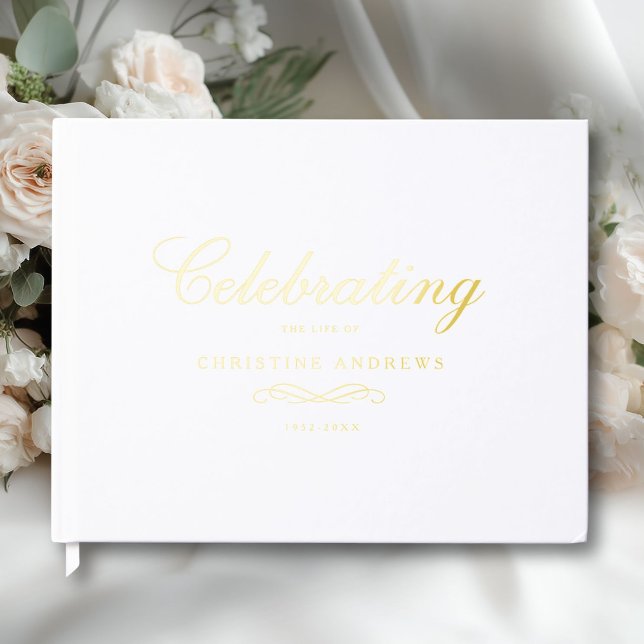Livre D'or Celebration of Life Memorial–Elegant Minimal White (Celebration of Life Memorial–Elegant Minimal White Foil Guest Book)
