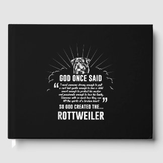 Livre D'or Dieu a dit Rottweiler | Amateurs de chiens amusant