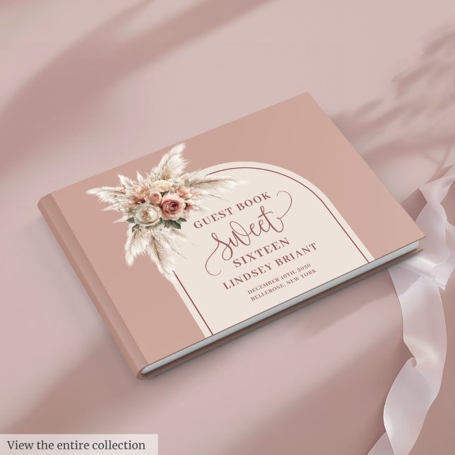 Livre D'or Luxurious Boho Dusty Pink Pampas Floral Sweet 16th (Luxurious Boho Dusty Pink Pampas Floral Sweet 16th Guest Book)