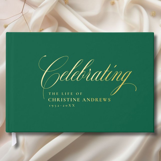 Livre D'or Mémorial "Célébrer la vie de" Gold-Foil, Vert (Memorial "Celebrating the life of" Gold-Foil,Green Foil Guest Book)