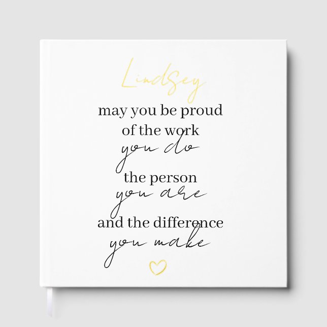 Livre D'or Puissiez-vous être fier du travail que vous faites (Recto)
