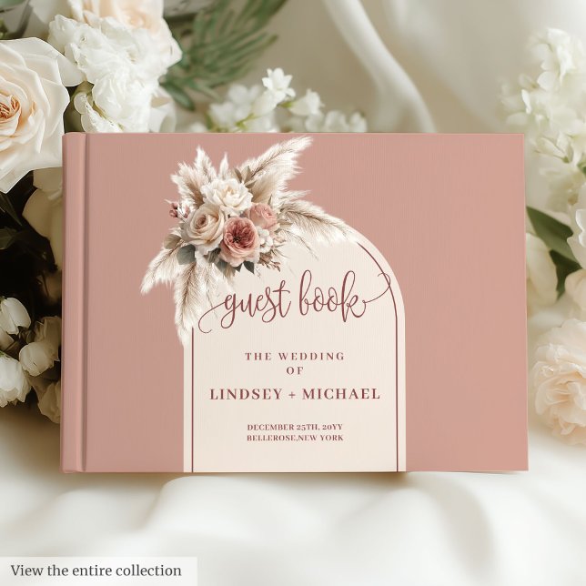 Livre D'or Roses Roses Roses Roses Roses Roses Pampas Floral  (Romantic Dusty Pink Pampas Floral Boho Arch Wedding Book)