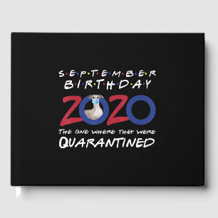 Livre D'or Septembre Anniversaire En Quarantaine Avec Chien W