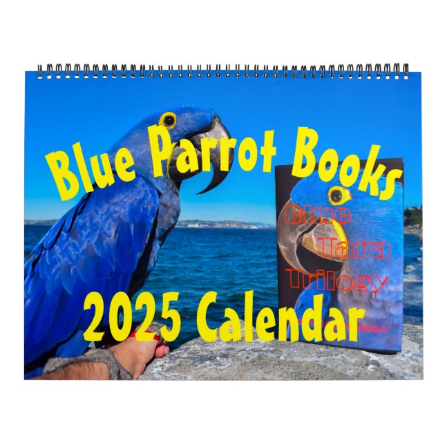 Livres Blue Parrot 2025 Calendrier (Protection)