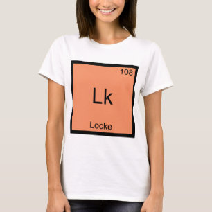 Lk - Locke Funny Element Chemistry Symbole T-shirt