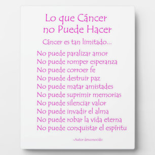 Lo que Cancer no Puede Hacer Poem Plaque