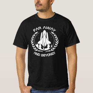 Loin et au-delà - T-Shirt de navette spatiale