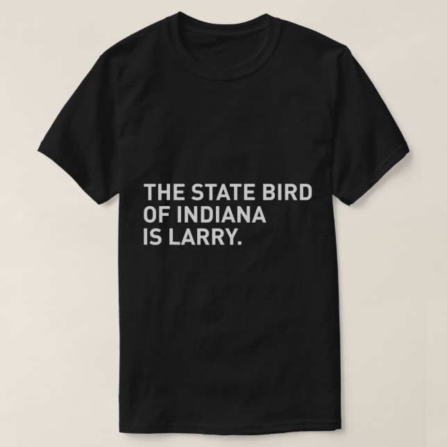 L'Oiseau De L'Indiana Est Larry T-Shirt (Design devant)