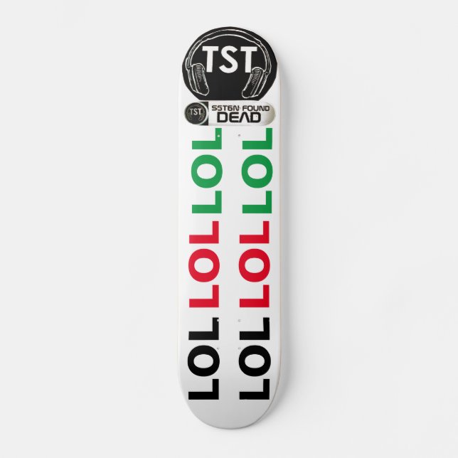 LOL SATAN MORT / TST CONFIRME Skateboard (Recto)