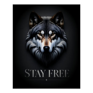 Lone Wolf Design - Stay Free Poster