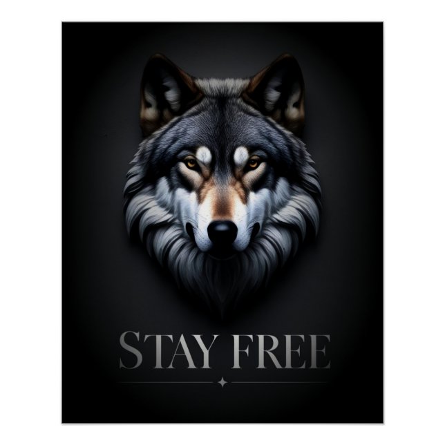 Lone Wolf Design - Stay Free Poster (Devant)