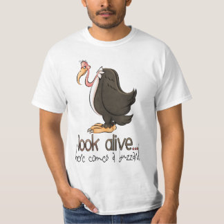 Look Alive Voici un t-shirt Buzzrd
