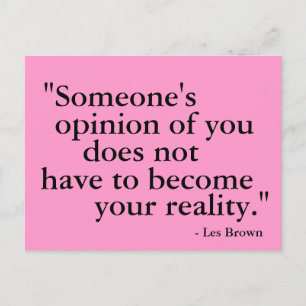 L'opinion de quelqu'un... carte postale motivante