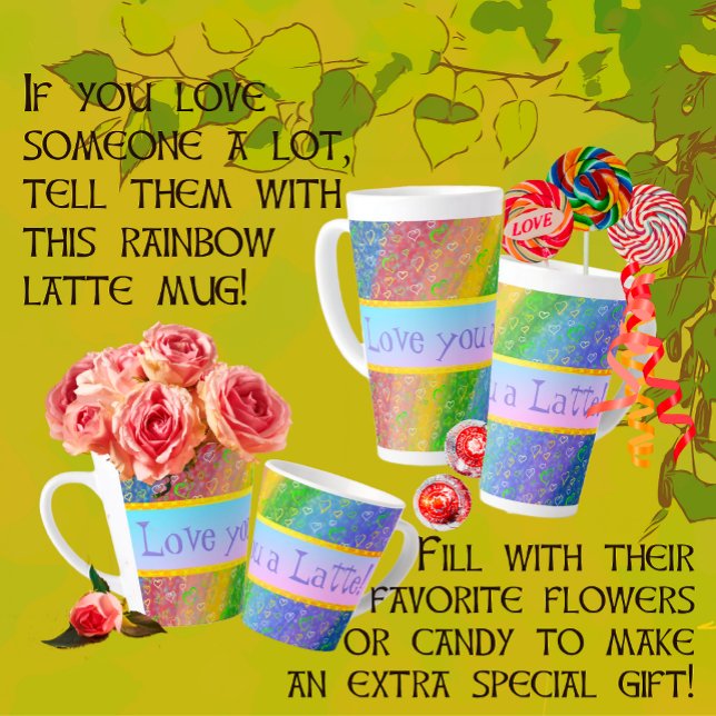 Lote You a Latte Rainbow et Hearts Latte Mug (Perfect for Mothers Day, birthdays, hostess gifts and more!)