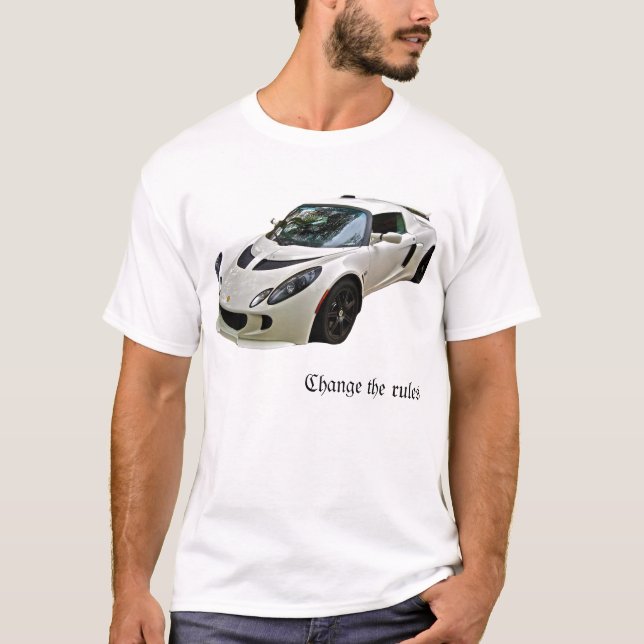 Lotus Exige - changez les règles - T-shirt (Devant)