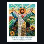 Louez le Seigneur, Psaume 148, Poster 18x24"<br><div class="desc">Décorez une école catholique ou une salle de classe d'école d'accueil avec cette affiche abordable qui présente mon oeuvre d'art "All Creation Sings His Praise". Cette peinture de Jésus est inspirée du Psaume 148.</div>