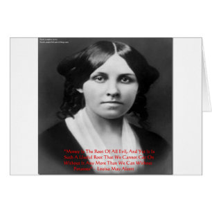 Louisa May Alcott "L'argent est le mal" Citations
