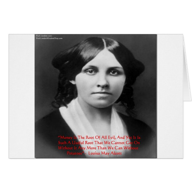Louisa May Alcott "L'argent est le mal" Citations  (Devant horizontal)