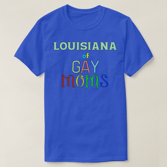 Louisiane De Gay Moms TShirt (Design devant)