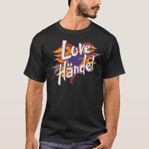 Love Handel sur Tour T-shirt classique