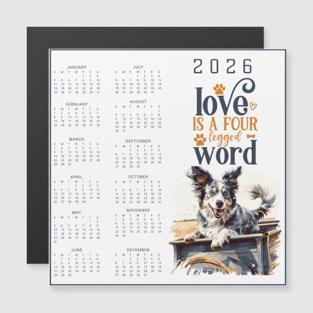 LOVE Is A Four Legged Word Dog Calendar (Devant / Derrière)