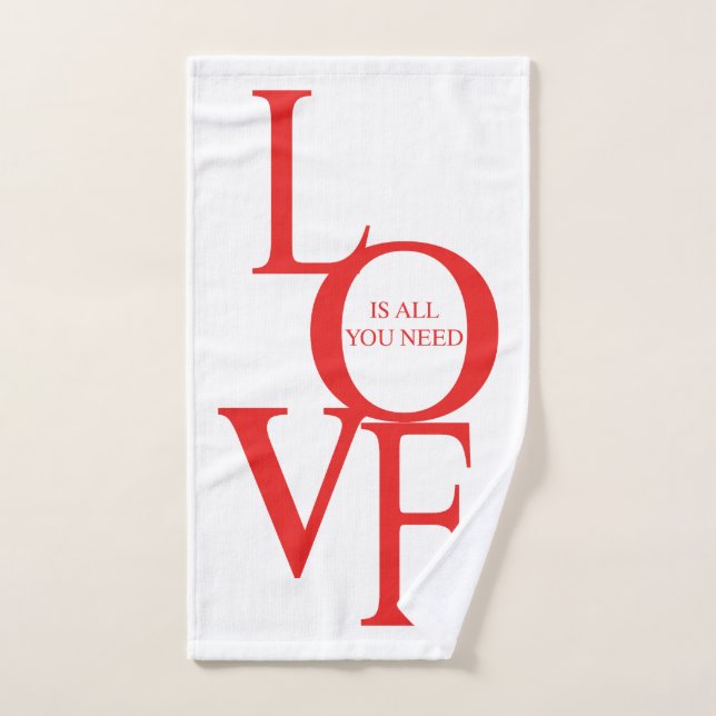 Love is all you need (Serviette à main)