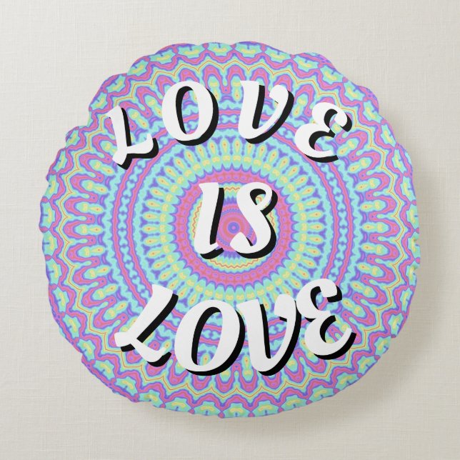 Love Is Love Fière Coussin Rond (Devant)