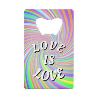 Love Is Love Pride Carte de Crédit Ouvre-Bouteille