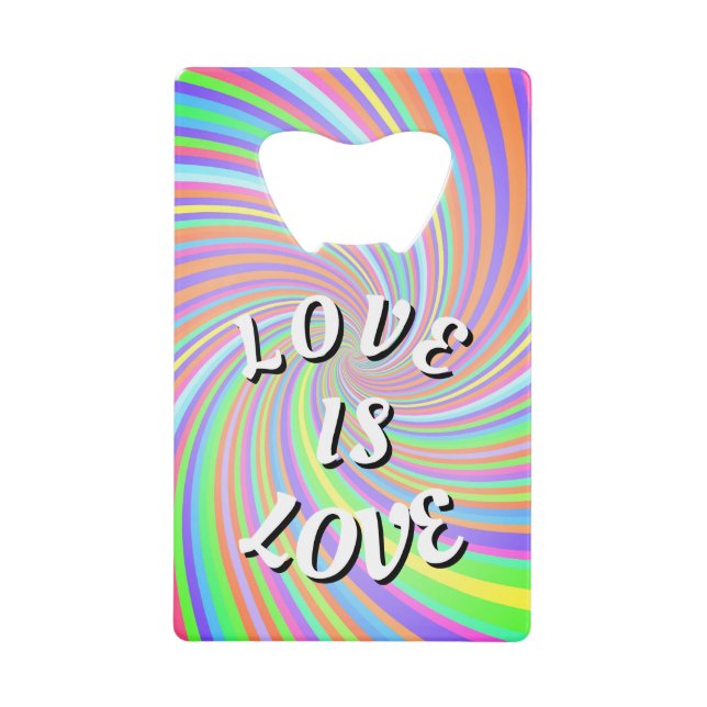 Love Is Love Pride Carte de Crédit Ouvre-Bouteille (Devant)