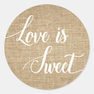Love is Sweet Rustic Burlap Wedding Stickers