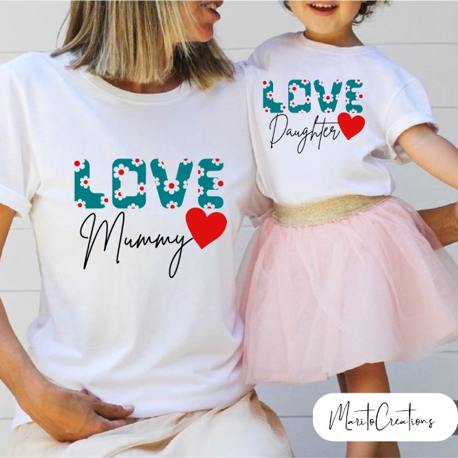 Love Mummy T-shirt for mum on Mother's Day (Créateur téléchargé)