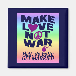 Love Not War aimant