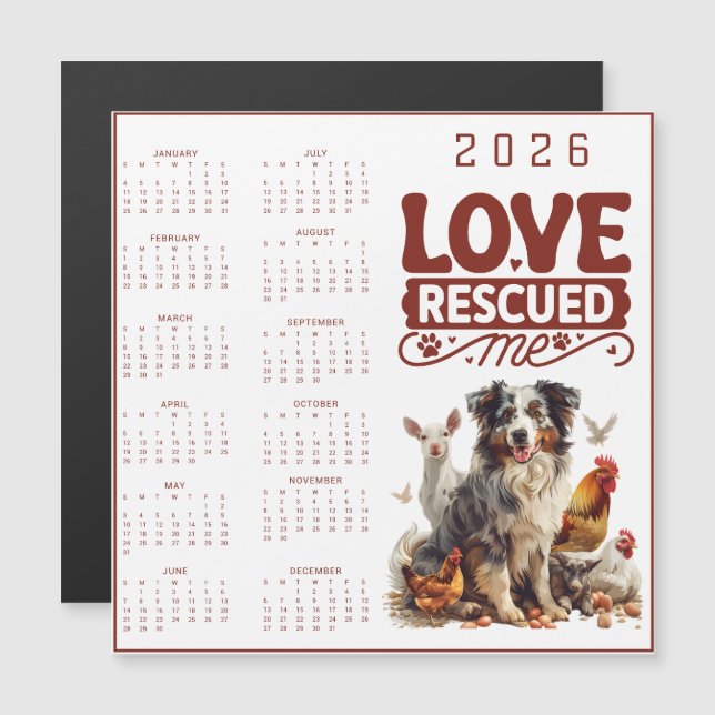 Love Rescued Me 2026 Dog Calendar (Devant / Derrière)