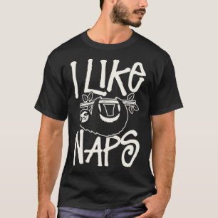 Love Sloths T-shirt pour les femmes I Like Naps