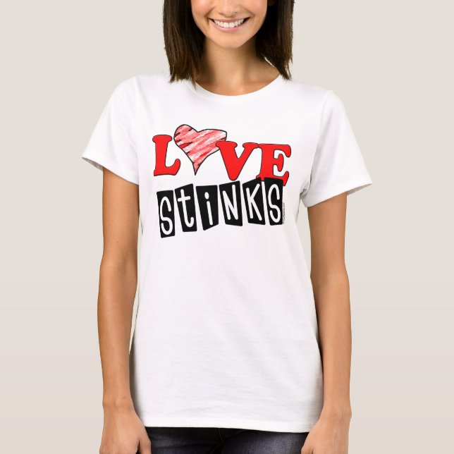 Love Stinks T-shirts anti-Valentines (Devant)