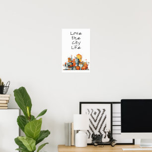 Love the City Life Cartoon City Poster - Colorful