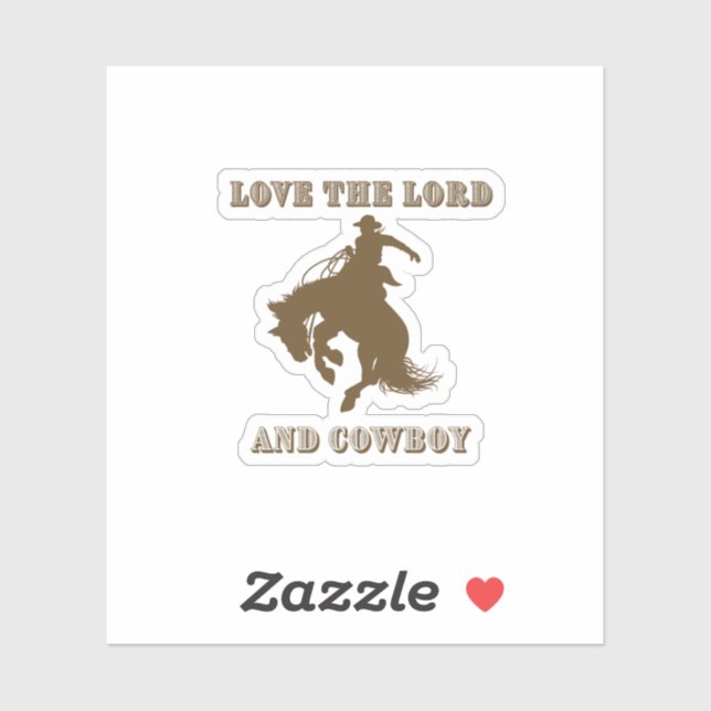 Love the Lord and Cowboy Sticker (Feuille)