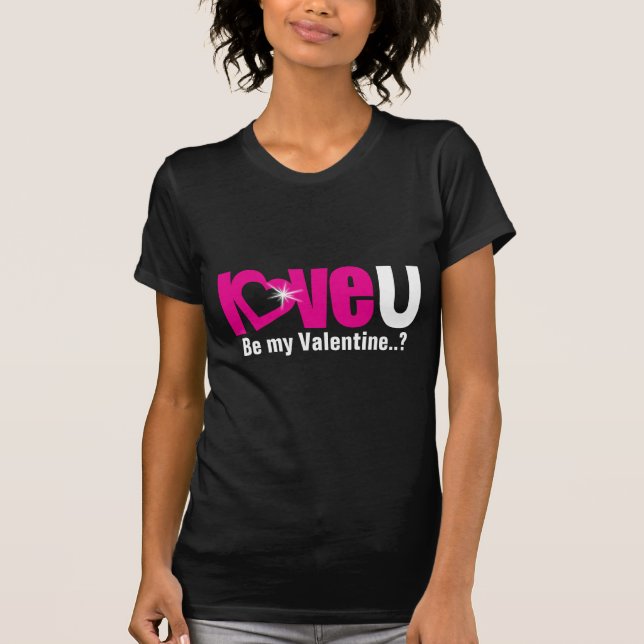 "love U" soit le t-shirt de ma Valentine blanche r (Devant)