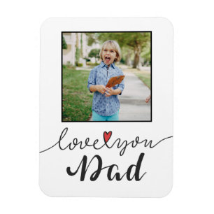 Love You Dad Fête des pères photo   Magnet