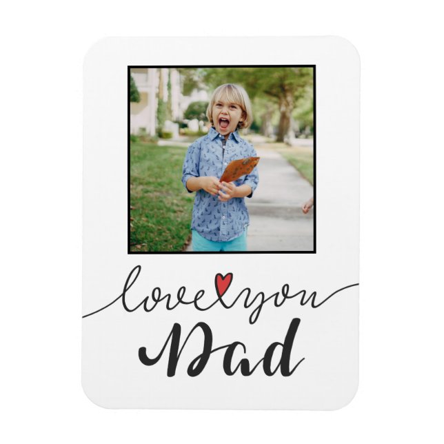 Love You Dad Fête des pères photo | Magnet (Vertical)