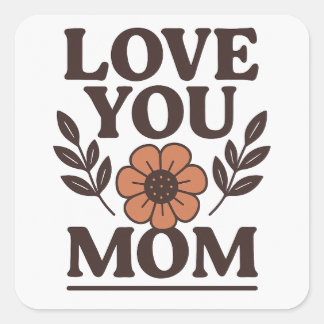 Love You Maman Sweet Sticker