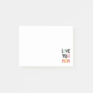 Love You Mom Post-it Notes